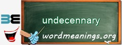 WordMeaning blackboard for undecennary